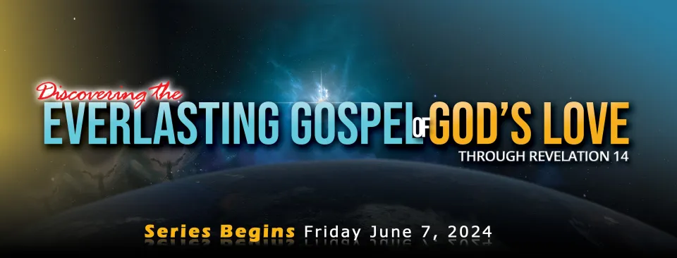 Everlasting Gospel: God's Love in the Prophecies of Revelation